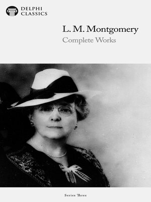 cover image of Delphi Complete Works of L. M. Montgomery